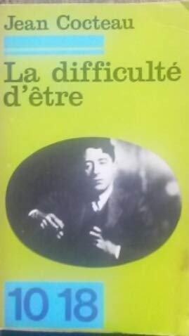 La difficulté d'être. 