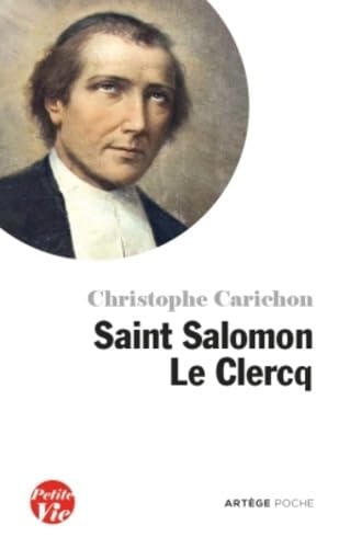 Petite vie de saint Salomon Le Clercq 9791033602989