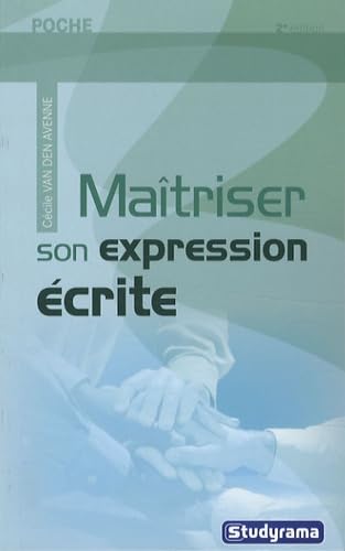 Maîtriser son expression écrite 9782759002917