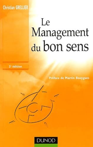 Le Management du bon sens 9782100070534