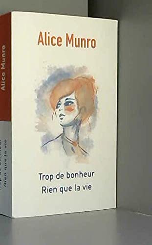 Trop de bonheur Rien que la Vie 9782298103786