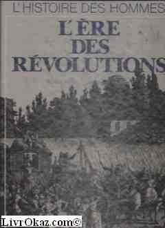 L'ere des revolutions 9782203157149