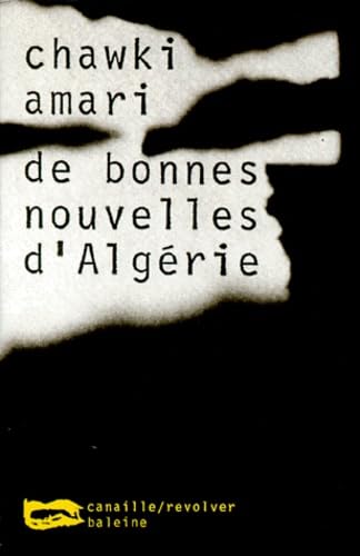 De bonnes nouvelles d'Algérie 9782842191498