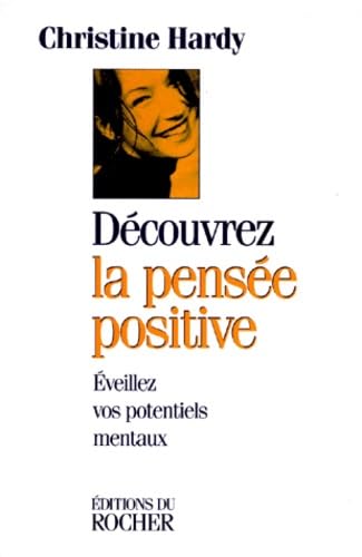 Découvrez la pensée positive 9782268033310