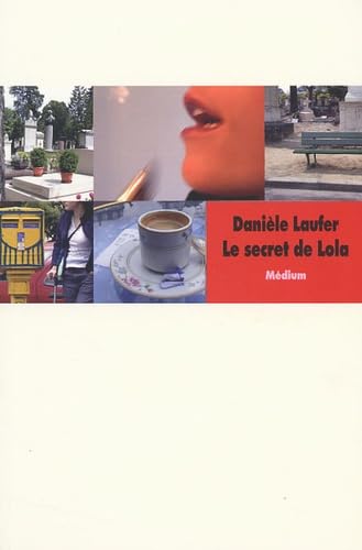 Le Secret de Lola 9782211067690