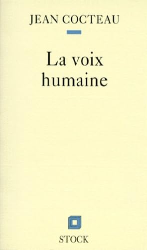 La Voix humaine: Pièce en un acte 9782234016781