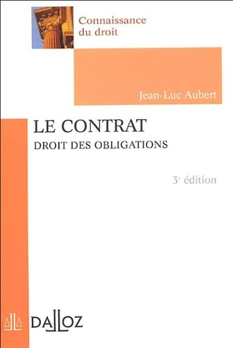 Le contrat: Droit des obligations 9782247061525