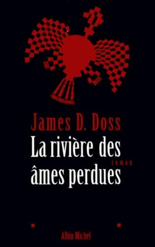 La Rivière des Ames perdues 9782226106667