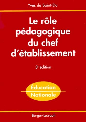 Rôle pédagogique du chef d'établissement, 3e édition 9782701313184