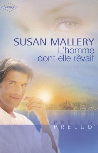 L'homme dont elle rêvait 9782280850964
