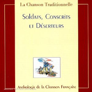 Soldats Conscrits et Deserteur [Import] 3229269831928