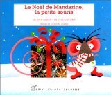 Le Noël de Mandarine, la petite souris 9782226062413