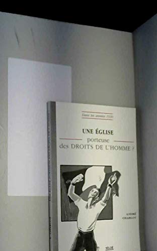 Une Église porteuse des droits de l'homme ? 9782905259912