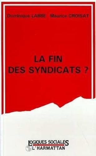 La fin des syndicats ? 9782738414090