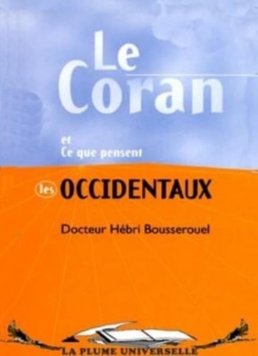 Le coran et ce que pensent les occidentaux 9782913510050