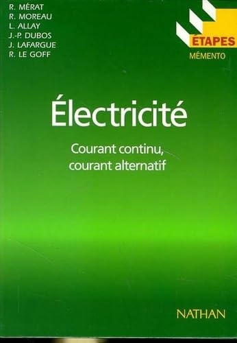 Etapes, numéro 50 : électricité, courant continu, courant alternatif 9782091779812
