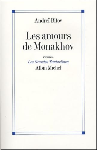 Les Amours de Monakhov 9782226158420