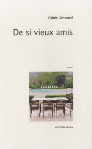 De si vieux amis 9782845741614