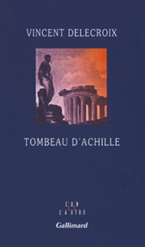 Tombeau d'Achille 9782070120772