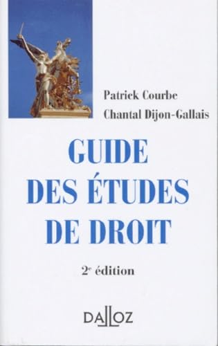 Guide Des Etudes De Droit. 2eme Edition 1996 9782247024247