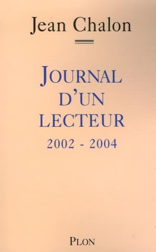 Journal d'un lecteur: 2002-2004 9782259205108