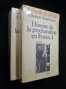 Histoire de la psychanalyse en France : la bataille de cent ans (2 volumes) 9782020094054