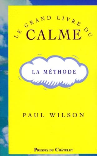 Le grand livre du calme 9782911217746
