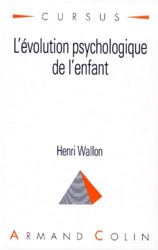 L'Evolution Psychologique De L'Enfant. 10eme Edition 9782200217006