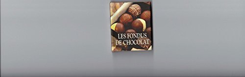 Les Fondus De Chocolat 9781843161578