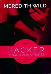 Hacker Tome I - Dangereuses affinités 9782298102468