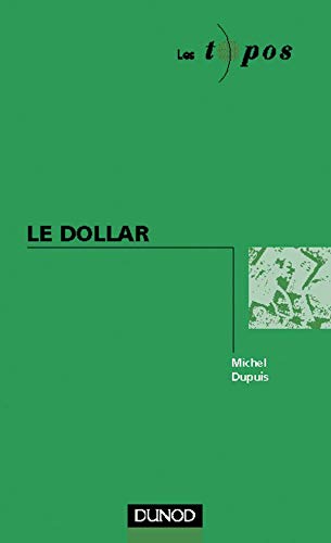 Le dollar 9782100036189