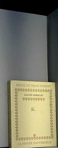 Si (Poètes du temps présent) 