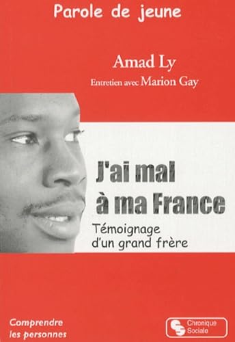 PAROLES DE JEUNE J'AI MAL A MA FRANCE (0) 9782850086755