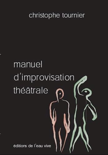 Manuel d'improvisation théâtrale 9782952085601