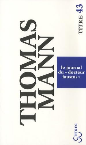 Le journal du docteur Faustus 9782267019001
