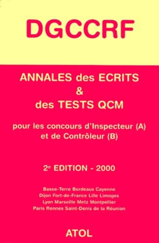 Annales Des Ecrits Et Des Tests Qcm Concours Dgccrf. Edition 2000 9782905047472