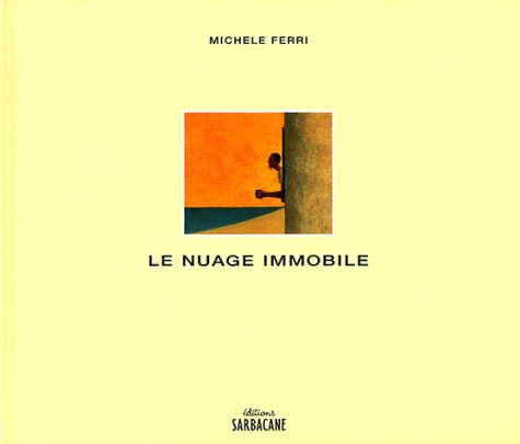 Le nuage immobile 9782848650180