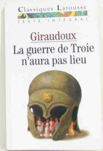 La guerre de Troie n'aura pas lieu 9782038711707