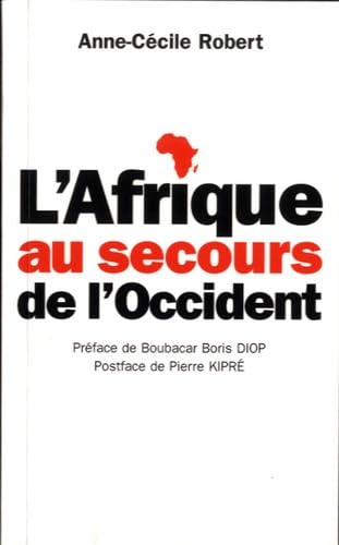 AFRIQUE AU SECOURS DE L'OCCIDENT NED 9782708238640