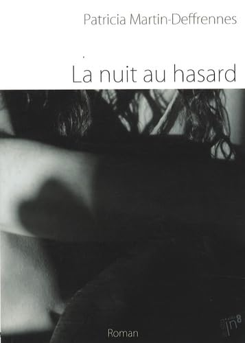 La Nuit au hasard 9782916159430