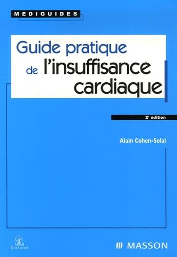 Guide pratique de l'insuffisance cardiaque 9782294020940