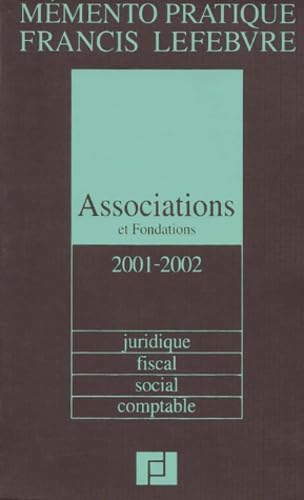 Associations et fondations: Edition 2001-2002 9782851154750