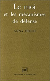 Le Moi Et Les Mécanismes De Défense 9782130356400