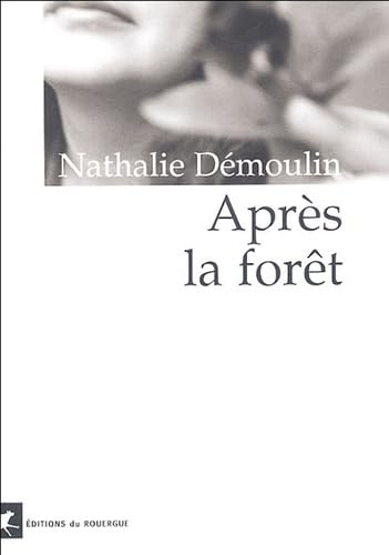 Après la forêt 9782841566396