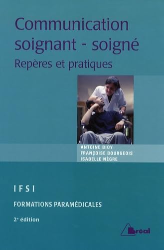 Communication soignant-soigné 9782749509044