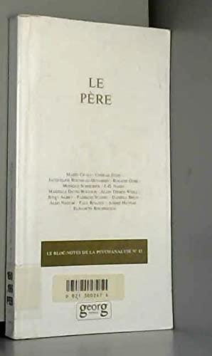 Le Pere / Bloc Notes De La Psychanalyse Nø13 9782825705162