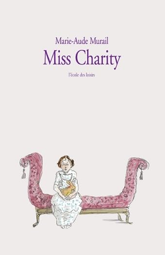 MISS CHARITY POCHE EDITION LUXE 9782211223195