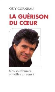 La Guérison du coeur 9782702829806