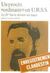 Un procès "ordinaire" en URSS. le docteur Stern devant ses juges 9782070295722