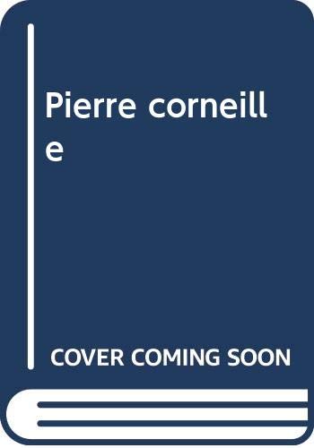 Pierre corneille 